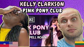 REACTION TO Kelly Clarkson - Pink Pony Club (Live on Kellyoke) | FIRST TIME HEARING