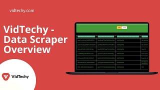 Vidtechy Data scraper general overview