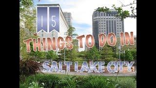 Top 15 Things To Do In Salt Lake City, Utah