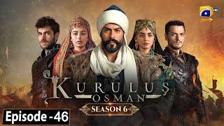 Kurulus Osman Season 6 Episode 46 - Urdu Dubbed - Har Pal Geo