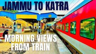 jammu to katra train route video| jammu to katra by train| viashno devi train | vaishno devi yatra