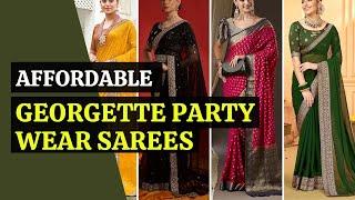 Trending & Affordable Georgette Party Wear Sarees | Designer Sarees | Blossom Trends