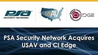 PSA Security Network Acquires USAV/ CI Edge