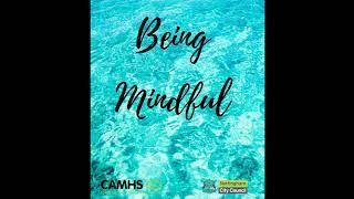 Being Mindful