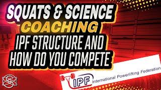 International Powerlifting Federation (IPF) Structure | Powerlifting Tips