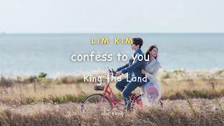 Lim Kim - Confess To You ( King the Land Parte 2. ) SUB ESPAÑOL