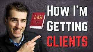 How I'm Getting Law Clients (Already!)