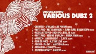 Ondubground – Various Dubz 2 [Full Album]