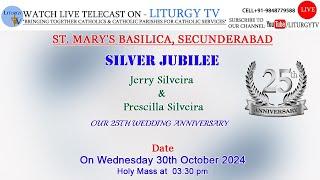 25th Wedding Anniversary | Jerry Silveira & Prescilla Silveira | Holy Mass 3.30PM |  30-10-24