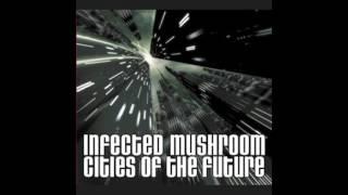 Infected Mushroom - Cities Of The Future [Full Album]