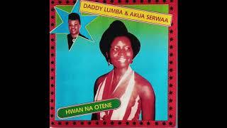 Daddy Lumba & Akua Serwaa -  Beye Wa Nwanwa Adwuma (Audio Slide)