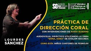 LOURDES SÁNCHEZ | PRÁCTICA DE DIRECCIÓN CORAL | Dona, Dona de Sholom Secunda