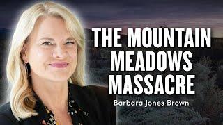 The Mountain Meadows Massacre w/ Barbara Jones Brown | Ep. 1838