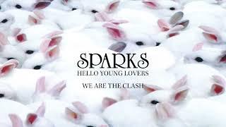 Sparks - We Are The Clash (Official Visualiser)