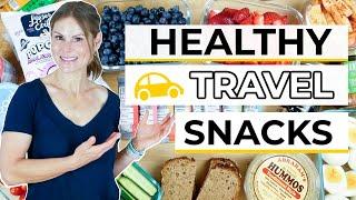 TRAVEL SNACKS for Road Trips | easy, healthy,on-the-go ideas!