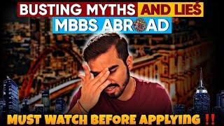 BUSTING MYTHS AND LIES OF MBBS ABROAD || The Truth Unveiled || HONEST OPINION || MBBS IN RUSSIA ||