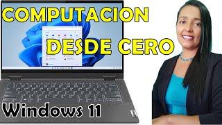 NUEVO CURSO DE COMPUTACION BASICA CON EL SISTEMA OPERATIVO WINDOWS 11