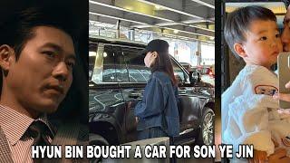 HYUN BIN BOUGHT A CAR FOR SON YE JIN ! SHE WAS VERY SURPRISED !! LATEST BINJIN