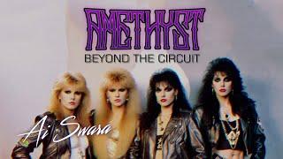 Ai Swara | Amethyst - Beyond the Circuit #glamrock #glammetal  #1980s  #rock #femaleband #vixen #ai