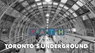 PATH: Toronto's Underground I J&C Toronto