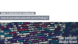 David Kaplan - How do journalists deal with secret findings?