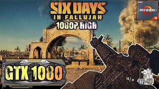 Six Days In Fallujah - GTX 1080 & Ryzen 5 2600 | 1080p High Settings