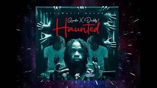 Quada x Daddy1 - Haunted (Official Audio)