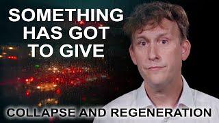 Something Has Got To Give - Prof. Tim Garrett in Ecosophia - Collapse and Regeneration