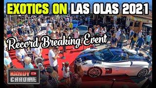 EXOTICS ON LAS OLAS 2021 - RECORD BREAKING EVENT