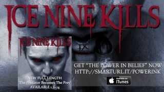 Ice Nine Kills - The Power In Belief