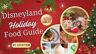 Complete Disneyland Holiday Foodie Guide by location