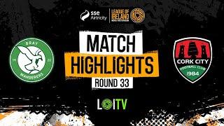 SSE Airtricity Men's First Division Round 33 | Bray Wanderers 3-3 Cork City | Highlights