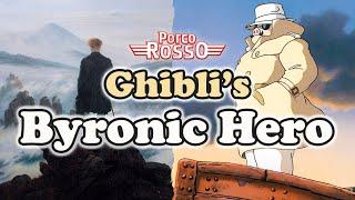 Porco Rosso: Miyazaki's Byronic Hero | Video Essay