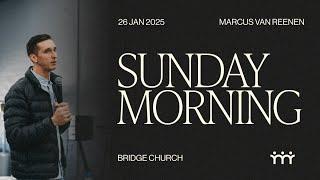 Sunday 26 January 2025 - Cast Your Net || Sermon by Marcus van Reenen