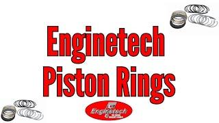 Enginetech Piston Rings