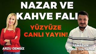 Ramazan Tolga Yolyapan & Arzu Cengiz Yüzyüze Canlı Yayın! | NAZAR VE KAHVE FALI | 30.08.2024