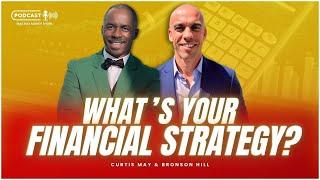 What's Your Financial Strategy? - Curtis May