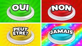 CHOISIS UN BOUTON : OUI, NON, PEUT-ÊTRE ou JAMAIS..! 🟢🟡 Quiz entre Amis