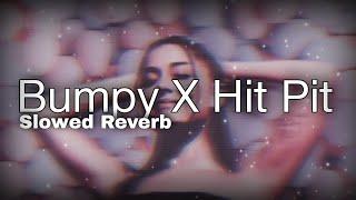 Bumpy Ride x Love Mera Hit Hit | Nh reverb zone | Slowed & Reverb