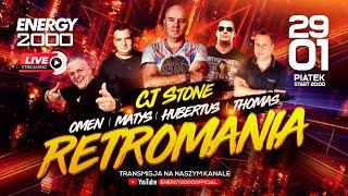 LIVE STREAM #PT.29.01 ENERGY 2000 pres. RETROMANIA  CJ STONE/ OMEN/ MATYS/ HUBERTUS/ THOMAS