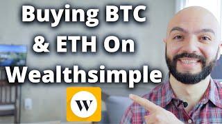 Buying Bitcoin & Ethereum on Wealthsimple | Crypto For Canadians