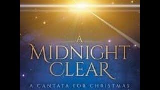 Christmas Cantata "A Midnight Clear" - Rolla Presbyterian Worship