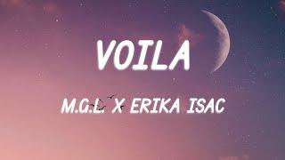 M.G.L x Erika Isac - Voila (Versuri/Lyrics)