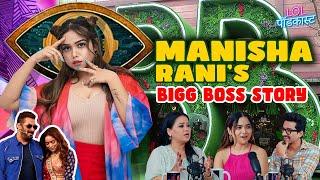 Manisha Rani's - Bigg Boss Story | Bharti Singh | Harsh |