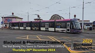 Blackpool & Fleetwood Tramway: First trams to Fleetwood this century on Boxing Day 2024