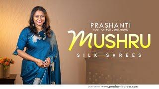 Mushru Silk Sarees From Rs.5550/- | Prashanti | 12 Nov 24