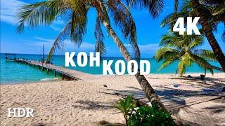 4K HDR Walking Tour Koh Kood 2025. The most beautiful  island in Thailand. BEST Island in the World