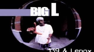 Big L - Now or Never