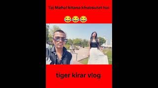 Cut Fan Propose Me Taj Mahal Tiger Kirar Vlogs#tigerkiranblog #short