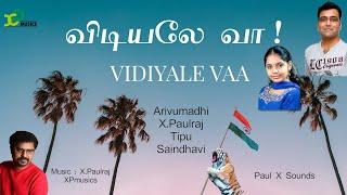 Vidiyale vaa | Tipu | Saindhavi |Arivumadhi | X.Paulraj | XPmusics